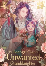 The Baengri Clans Unwanted Granddaughter